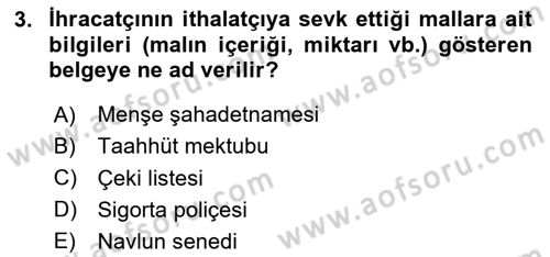 Dış Ticarete Giriş Dersi 2023 - 2024 Yılı Yaz Okulu Sınav Soruları 3. Soru