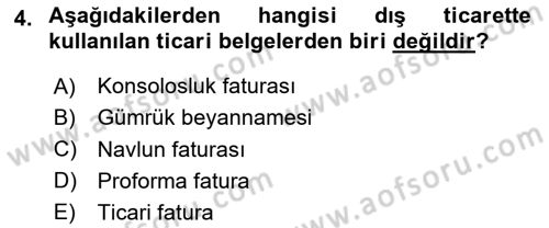 Dış Ticarete Giriş Dersi 2024 - 2025 Yılı (Vize) Ara Sınav Soruları 4. Soru