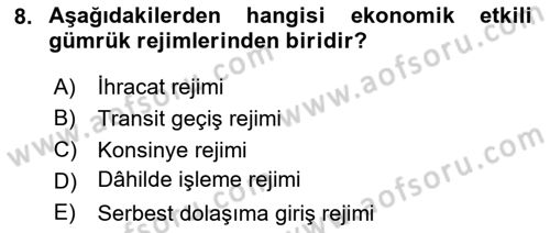 Dış Ticarete Giriş Dersi 2024 - 2025 Yılı (Vize) Ara Sınav Soruları 8. Soru