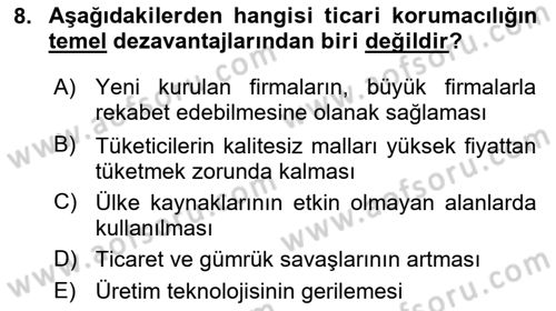 Dış Ticarete Giriş Dersi 2024 - 2025 Yılı (Final) Dönem Sonu Sınav Soruları 8. Soru