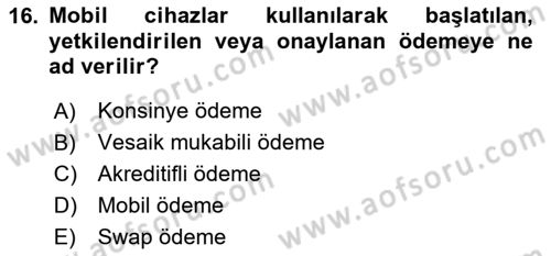 Dış Ticarete Giriş Dersi 2024 - 2025 Yılı Yaz Okulu Sınav Soruları 16. Soru