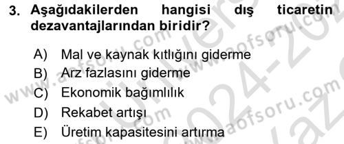 Dış Ticarete Giriş Dersi 2024 - 2025 Yılı Yaz Okulu Sınav Soruları 3. Soru