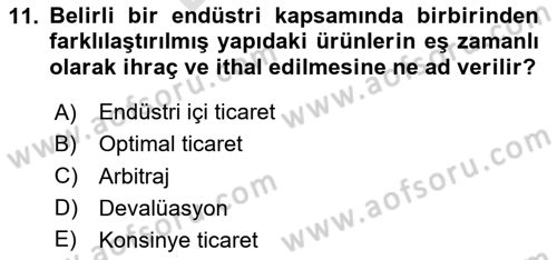 Dış Ticarete Giriş Dersi 2025 - 2026 Yılı (Final) Dönem Sonu Sınav Soruları 11. Soru