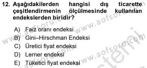 Dış Ticarete Giriş Dersi 2025 - 2026 Yılı (Final) Dönem Sonu Sınav Soruları 12. Soru