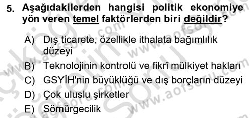 Dış Ticarete Giriş Dersi 2025 - 2026 Yılı (Final) Dönem Sonu Sınav Soruları 5. Soru