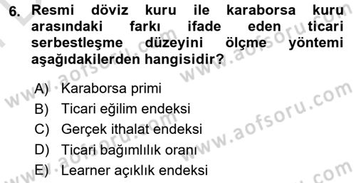 Dış Ticarete Giriş Dersi 2025 - 2026 Yılı (Final) Dönem Sonu Sınav Soruları 6. Soru