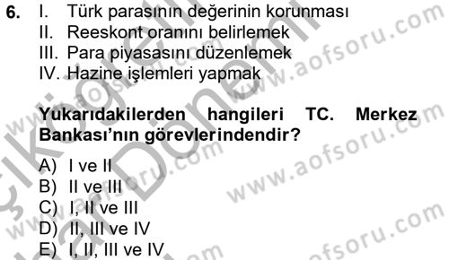 Dış Ticaretle İlgili Kurumlar ve Kuruluşlar Dersi 2012 - 2013 Yılı (Vize) Ara Sınav Soruları 6. Soru