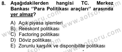Dış Ticaretle İlgili Kurumlar ve Kuruluşlar Dersi 2012 - 2013 Yılı (Vize) Ara Sınav Soruları 8. Soru