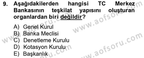 Dış Ticaretle İlgili Kurumlar ve Kuruluşlar Dersi 2012 - 2013 Yılı (Vize) Ara Sınav Soruları 9. Soru