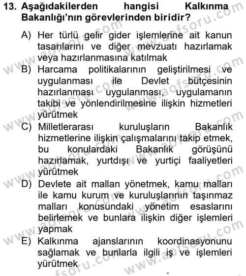 Dış Ticaretle İlgili Kurumlar ve Kuruluşlar Dersi 2013 - 2014 Yılı (Vize) Ara Sınav Soruları 13. Soru