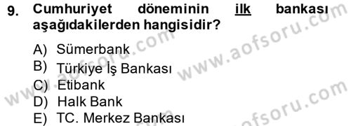 Dış Ticaretle İlgili Kurumlar ve Kuruluşlar Dersi 2013 - 2014 Yılı (Vize) Ara Sınav Soruları 9. Soru