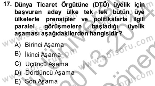 Dış Ticaretle İlgili Kurumlar ve Kuruluşlar Dersi 2013 - 2014 Yılı (Final) Dönem Sonu Sınav Soruları 17. Soru