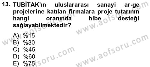Dış Ticaretle İlgili Kurumlar ve Kuruluşlar Dersi 2013 - 2014 Yılı Tek Ders Sınav Soruları 13. Soru