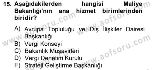 Dış Ticaretle İlgili Kurumlar ve Kuruluşlar Dersi 2014 - 2015 Yılı (Vize) Ara Sınav Soruları 15. Soru
