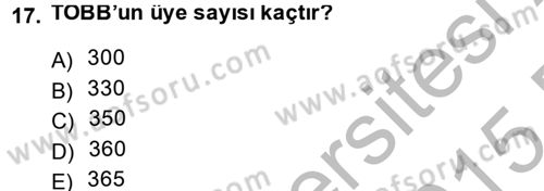 Dış Ticaretle İlgili Kurumlar ve Kuruluşlar Dersi 2014 - 2015 Yılı (Vize) Ara Sınav Soruları 17. Soru