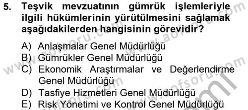 Dış Ticaretle İlgili Kurumlar ve Kuruluşlar Dersi 2014 - 2015 Yılı (Vize) Ara Sınav Soruları 5. Soru
