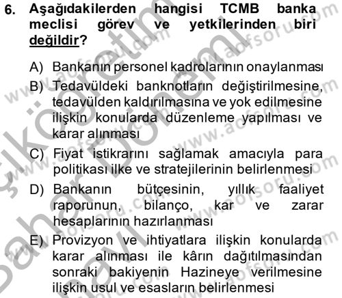Dış Ticaretle İlgili Kurumlar ve Kuruluşlar Dersi 2014 - 2015 Yılı (Vize) Ara Sınav Soruları 6. Soru