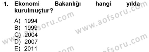 Dış Ticaretle İlgili Kurumlar ve Kuruluşlar Dersi 2014 - 2015 Yılı (Final) Dönem Sonu Sınav Soruları 1. Soru