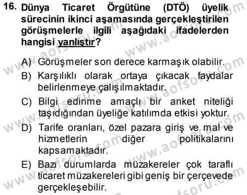 Dış Ticaretle İlgili Kurumlar ve Kuruluşlar Dersi 2014 - 2015 Yılı (Final) Dönem Sonu Sınav Soruları 16. Soru