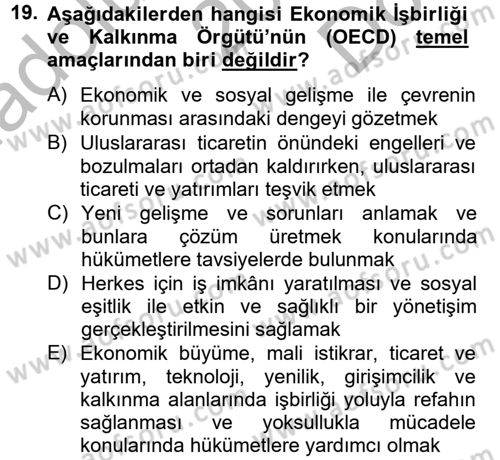Dış Ticaretle İlgili Kurumlar ve Kuruluşlar Dersi 2014 - 2015 Yılı (Final) Dönem Sonu Sınav Soruları 19. Soru