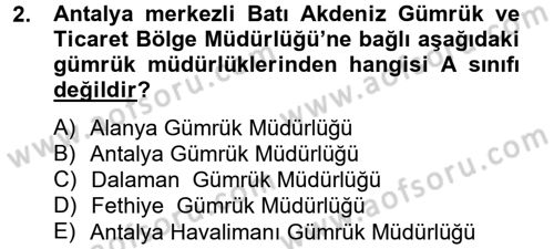 Dış Ticaretle İlgili Kurumlar ve Kuruluşlar Dersi 2014 - 2015 Yılı (Final) Dönem Sonu Sınav Soruları 2. Soru