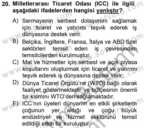 Dış Ticaretle İlgili Kurumlar ve Kuruluşlar Dersi 2014 - 2015 Yılı (Final) Dönem Sonu Sınav Soruları 20. Soru