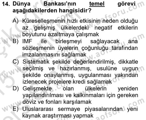 Dış Ticaretle İlgili Kurumlar ve Kuruluşlar Dersi 2014 - 2015 Yılı Tek Ders Sınav Soruları 14. Soru