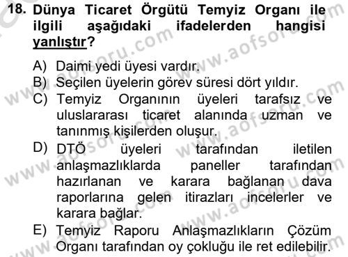 Dış Ticaretle İlgili Kurumlar ve Kuruluşlar Dersi 2014 - 2015 Yılı Tek Ders Sınav Soruları 18. Soru