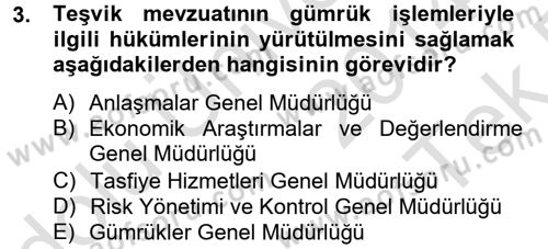 Dış Ticaretle İlgili Kurumlar ve Kuruluşlar Dersi 2014 - 2015 Yılı Tek Ders Sınav Soruları 3. Soru