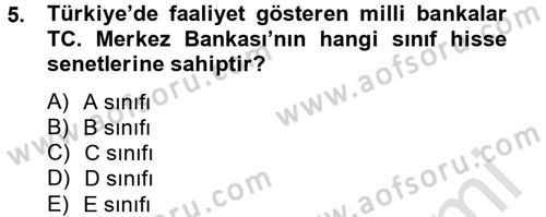 Dış Ticaretle İlgili Kurumlar ve Kuruluşlar Dersi 2014 - 2015 Yılı Tek Ders Sınav Soruları 5. Soru