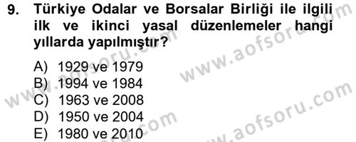 Dış Ticaretle İlgili Kurumlar ve Kuruluşlar Dersi 2014 - 2015 Yılı Tek Ders Sınav Soruları 9. Soru