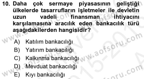 Dış Ticaretle İlgili Kurumlar ve Kuruluşlar Dersi 2015 - 2016 Yılı (Vize) Ara Sınav Soruları 10. Soru