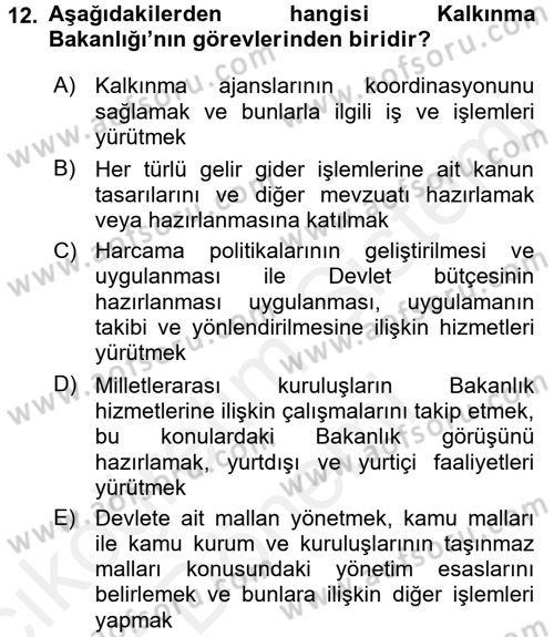 Dış Ticaretle İlgili Kurumlar ve Kuruluşlar Dersi 2015 - 2016 Yılı (Vize) Ara Sınav Soruları 12. Soru