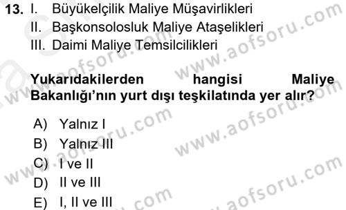 Dış Ticaretle İlgili Kurumlar ve Kuruluşlar Dersi 2015 - 2016 Yılı (Vize) Ara Sınav Soruları 13. Soru