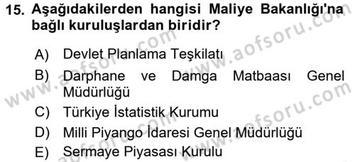Dış Ticaretle İlgili Kurumlar ve Kuruluşlar Dersi 2015 - 2016 Yılı (Vize) Ara Sınav Soruları 15. Soru