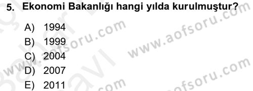 Dış Ticaretle İlgili Kurumlar ve Kuruluşlar Dersi 2015 - 2016 Yılı (Vize) Ara Sınav Soruları 5. Soru