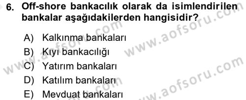 Dış Ticaretle İlgili Kurumlar ve Kuruluşlar Dersi 2015 - 2016 Yılı (Vize) Ara Sınav Soruları 6. Soru