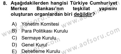 Dış Ticaretle İlgili Kurumlar ve Kuruluşlar Dersi 2015 - 2016 Yılı (Vize) Ara Sınav Soruları 8. Soru
