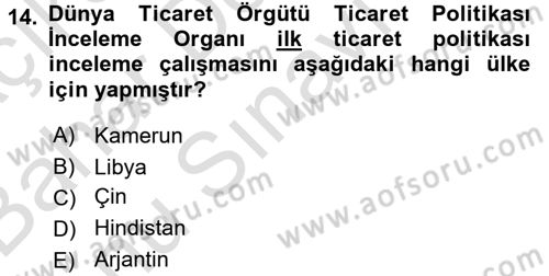 Dış Ticaretle İlgili Kurumlar ve Kuruluşlar Dersi 2015 - 2016 Yılı (Final) Dönem Sonu Sınav Soruları 14. Soru
