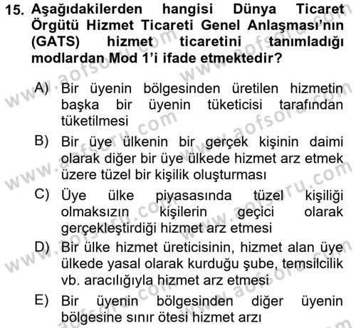 Dış Ticaretle İlgili Kurumlar ve Kuruluşlar Dersi 2015 - 2016 Yılı (Final) Dönem Sonu Sınav Soruları 15. Soru