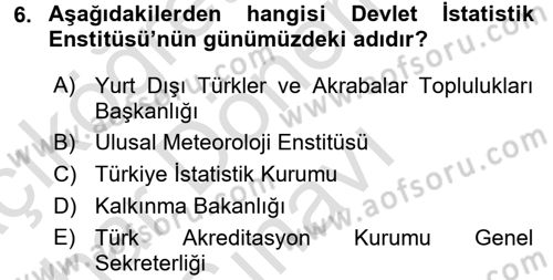 Dış Ticaretle İlgili Kurumlar ve Kuruluşlar Dersi 2015 - 2016 Yılı (Final) Dönem Sonu Sınav Soruları 6. Soru