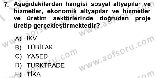 Dış Ticaretle İlgili Kurumlar ve Kuruluşlar Dersi 2015 - 2016 Yılı (Final) Dönem Sonu Sınav Soruları 7. Soru