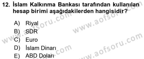 Dış Ticaretle İlgili Kurumlar ve Kuruluşlar Dersi 2015 - 2016 Yılı Tek Ders Sınav Soruları 12. Soru