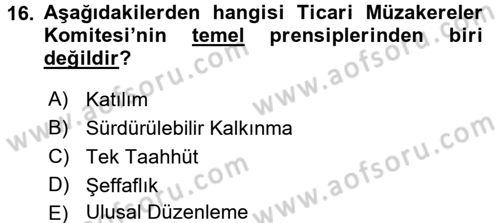 Dış Ticaretle İlgili Kurumlar ve Kuruluşlar Dersi 2015 - 2016 Yılı Tek Ders Sınav Soruları 16. Soru
