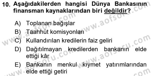 Dış Ticaretle İlgili Kurumlar ve Kuruluşlar Dersi 2016 - 2017 Yılı 3 Ders Sınav Soruları 10. Soru