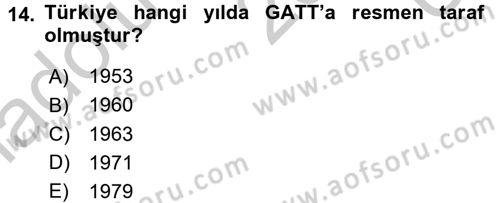 Dış Ticaretle İlgili Kurumlar ve Kuruluşlar Dersi 2016 - 2017 Yılı 3 Ders Sınav Soruları 14. Soru