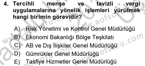 Dış Ticaretle İlgili Kurumlar ve Kuruluşlar Dersi 2016 - 2017 Yılı 3 Ders Sınav Soruları 4. Soru