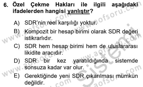 Dış Ticaretle İlgili Kurumlar ve Kuruluşlar Dersi 2016 - 2017 Yılı 3 Ders Sınav Soruları 6. Soru