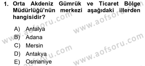 Dış Ticaretle İlgili Kurumlar ve Kuruluşlar Dersi 2016 - 2017 Yılı (Vize) Ara Sınav Soruları 1. Soru