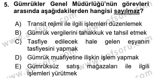 Dış Ticaretle İlgili Kurumlar ve Kuruluşlar Dersi 2016 - 2017 Yılı (Vize) Ara Sınav Soruları 5. Soru